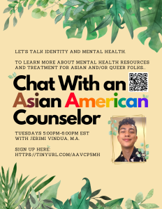 Chat with a Counselor for Asian, Asian-American and/or Queer students @ Zoom (see signup below)